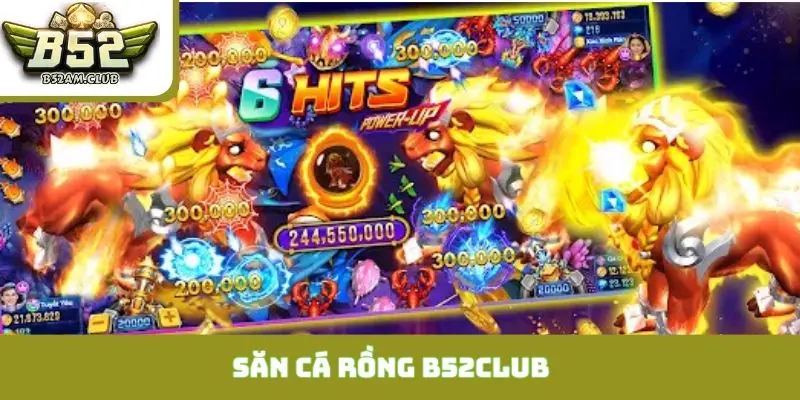 săn cá rồng B52CLUB
